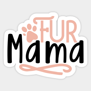 FUR MAMA Sticker